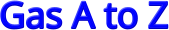 Gas A to Z